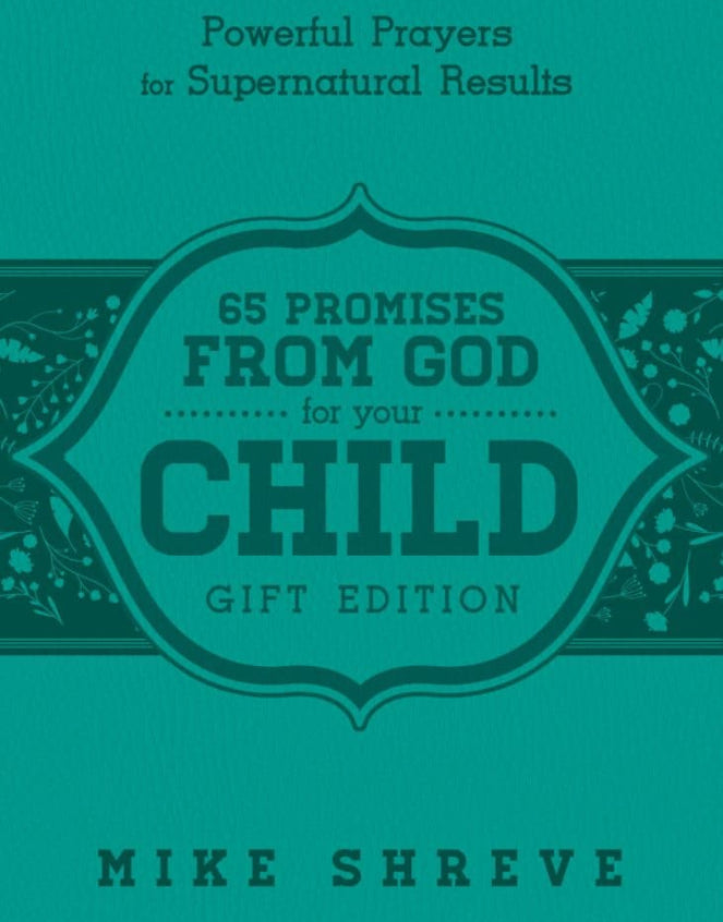65 Promises From God for your Child: Gift Edition